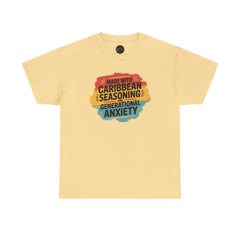 Made With Caribbean Seasoning & Generational Anxiety Tee