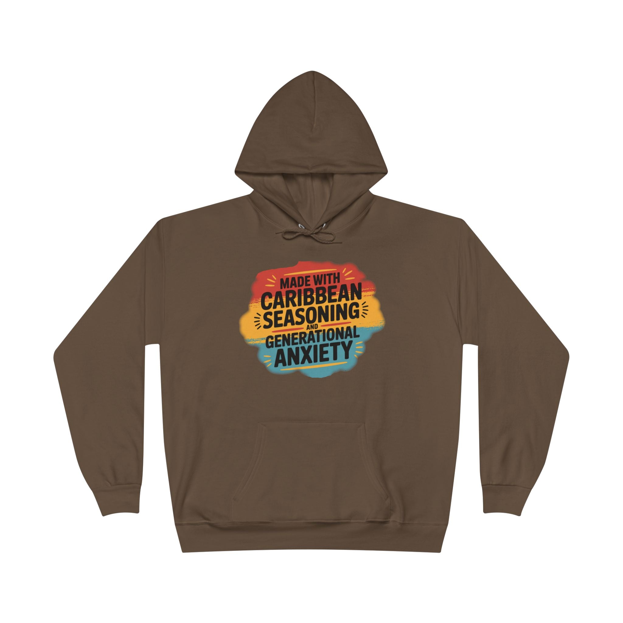 Made With Caribbean Seasoning & Generational Anxiety Hoodie