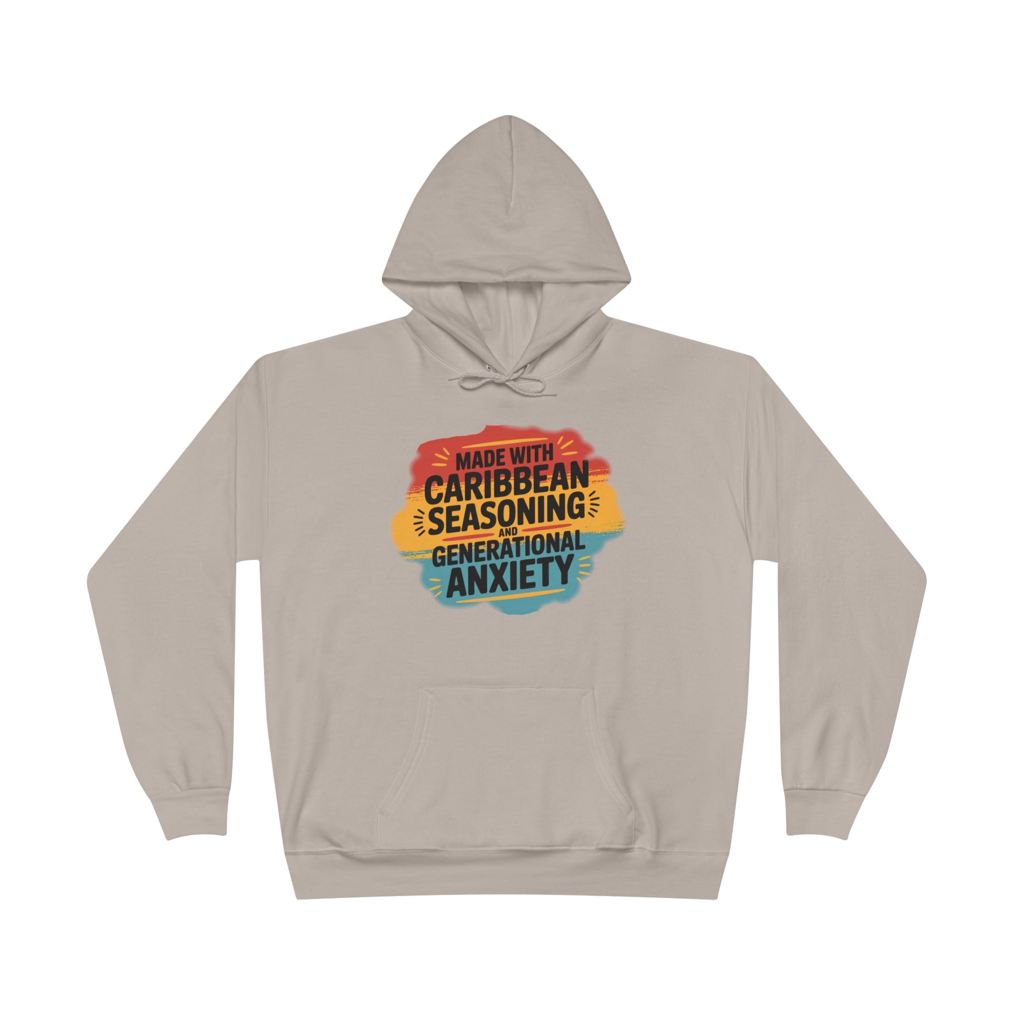 Made With Caribbean Seasoning & Generational Anxiety Hoodie