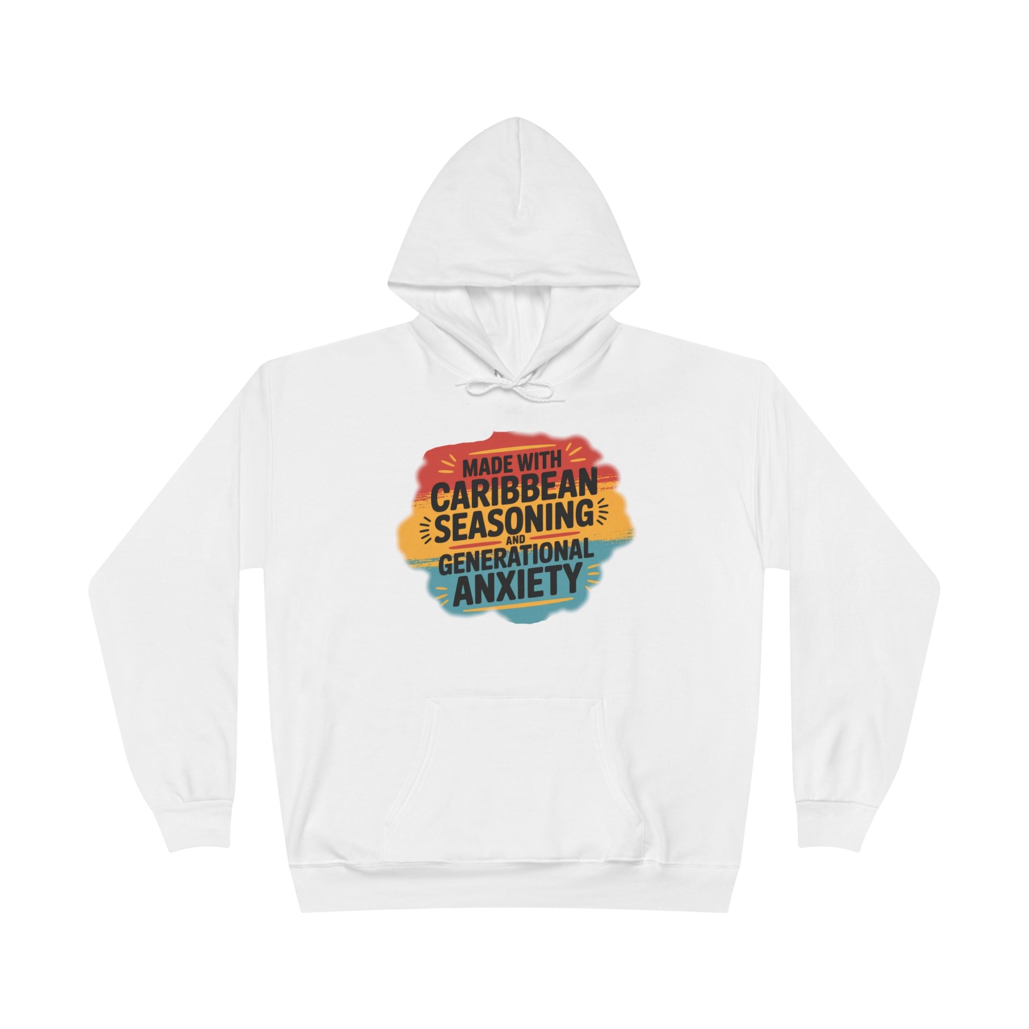 Made With Caribbean Seasoning & Generational Anxiety Hoodie